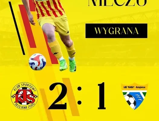 Trzciana 2000 wygrywa z Rabą Książnice 2:1