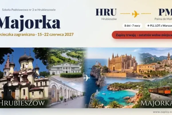 Szkoła w Hrubieszowie organizuje wycieczkę na Majorkę. Trwają zapisy